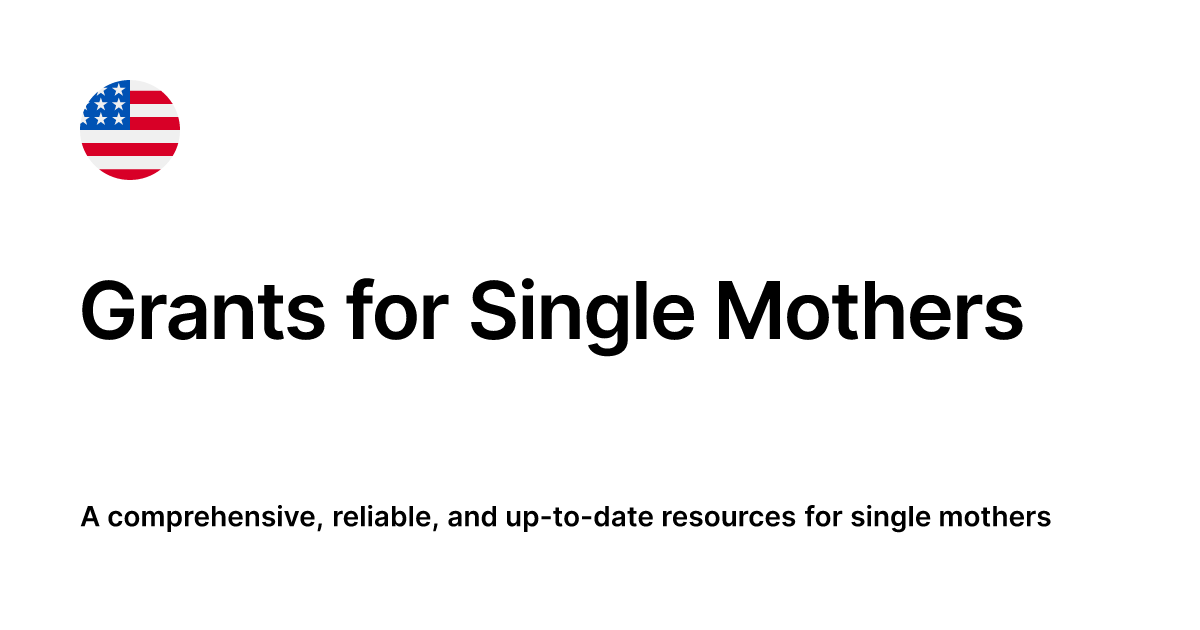 Grants for Single Mothers