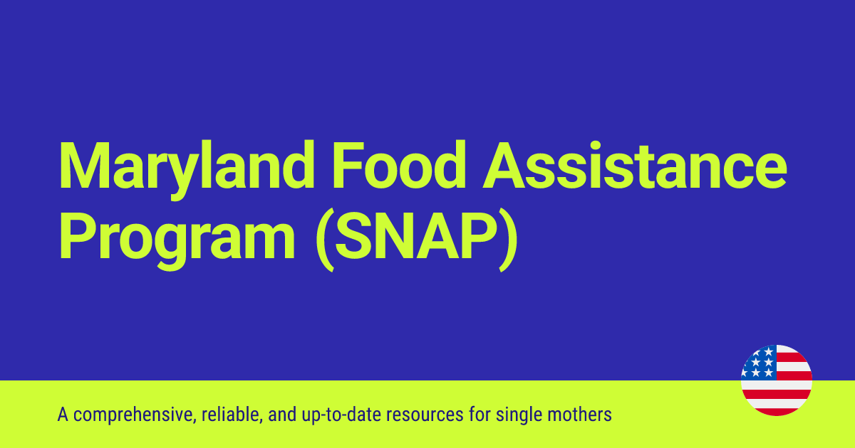 Maryland Food Assistance Program (SNAP)